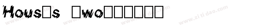 Houses Two字体转换
